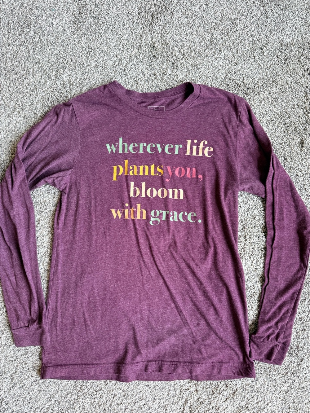 Wherever Life Plants You Long Sleeve Tee - Plum